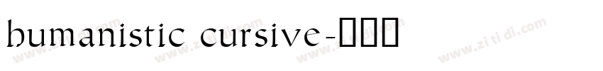 humanistic cursive字体转换